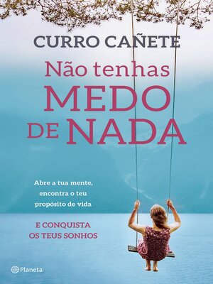 cover image of Não Tenhas Medo de Nada